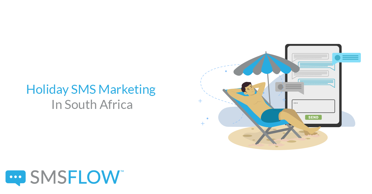 Featured image for “Holiday SMS Marketing South Africa”